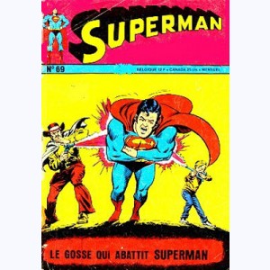Superman (3ème Série) : n° 69, Le gosse qui abattit Superman