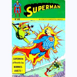Superman (3ème Série) : n° 80, Superman affronte les Hommes-jouets !