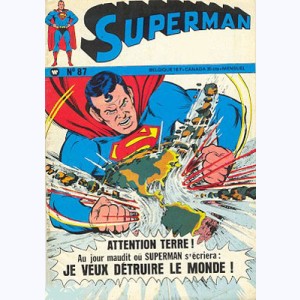 Superman (3ème Série) : n° 87, Je veux détruire le monde !