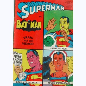 Superman et Bat-Man : n° 8, Superman trahi par son visage