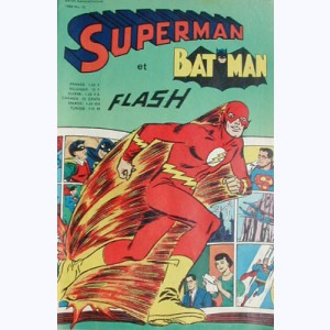 Superman et Bat-Man : n° 13, Flash : Flash passe !