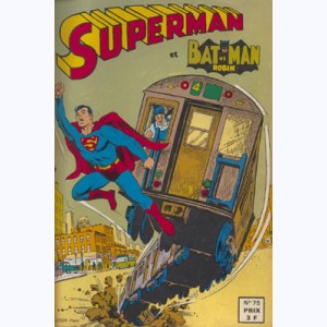 Superman et Bat-Man et Robin : n° 75, Superman contre Superstar