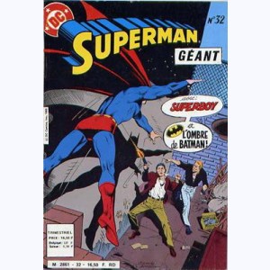 Superman Géant (2ème Série) : n° 32, Le mystère du Super-BatMan !