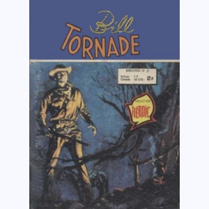 Bill Tornade (2ème Série) : n° 21, Les pillards du Colorado