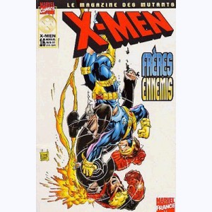 X-Men (Le Magazine des Mutants) : n° 16, Frères ennemis