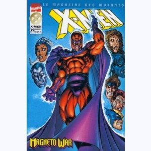 X-Men (Le Magazine des Mutants) : n° 39, La croisade de Magnéto