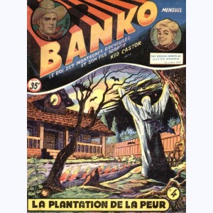 Banko : n° 4, La plantation de la peur