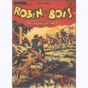 Robin des Bois (1ère Série) : n° 5, Le chevalier noir