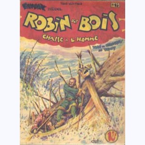 Robin des Bois (1ère Série) : n° 15, Chasse à l'homme