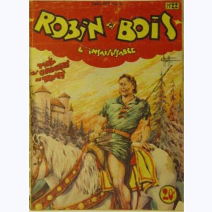 Robin des Bois (1ère Série) : n° 22, L'insaisissable ...