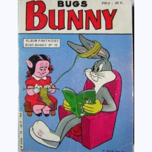Bug's Bunny Mini-Géant (Album) : n° F 10, Recueil Fantaisies 10 (215-216, X)
