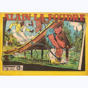 Collection Alain la Foudre : n° 19, Le marais des fantômes