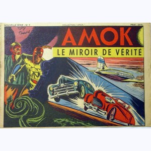 Collection Amok : n° 3, Le miroir de vérité