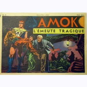 Collection Amok : n° 25, L'émeute tragique