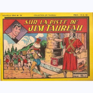 Collection Jim Taureau (2ème Série) : n° 18, Sur la piste de Jim Taureau
