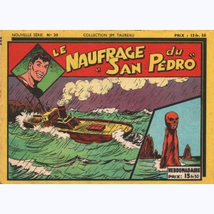 Collection Jim Taureau (2ème Série) : n° 30, Le naufrage du "San Pedro"