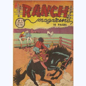 Ranch Magazine : n° 1, La grande aventure de Boy