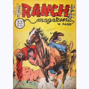 Ranch Magazine : n° 14, Réhabilitation