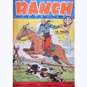 Ranch Magazine : n° 21, Nouvelles embûches