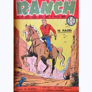 Ranch Magazine : n° 22, La forêt perdue