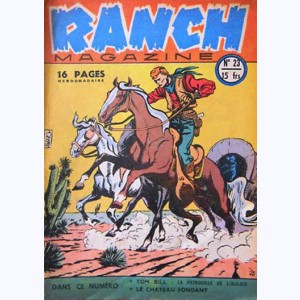 Ranch Magazine : n° 23, La patrouille de l'audace