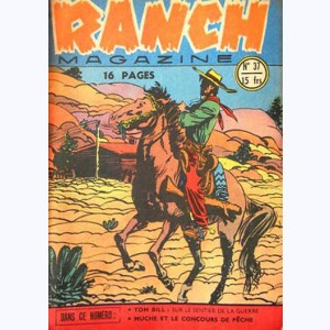 Ranch Magazine : n° 37, Sur le sentier de la guerre