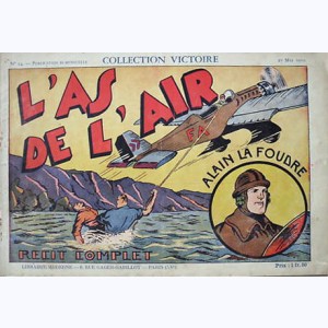 Collection Victoire : n° 14, Alain la Foudre : L'as de l'air