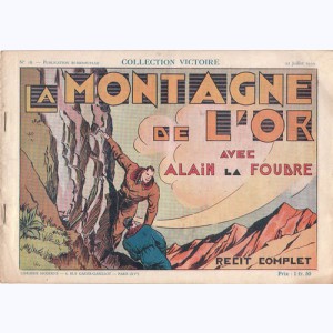 Collection Victoire : n° 18, Alain la Foudre : La montagne de l'or