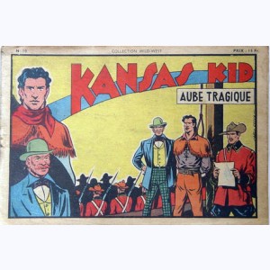 Collection Wild West : n° 10, Kansas Kid : Aube tragique
