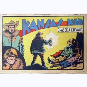 Collection Wild West : n° 25, Kansas Kid : Chasse à l'homme