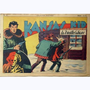 Collection Wild West : n° 26, Kansas Kid : La vieille cabane
