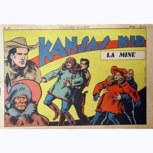 Collection Wild West : n° 29, Kansas Kid : La mine