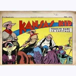 Collection Wild West (2 ème Série) : n° 6, Kansas Kid : Tumulte dans la capitale