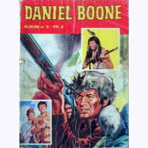 Daniel Boone (Album) : n° 3, Recueil 3 (03, 04, 05, 06)