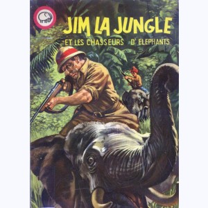 Albums Filmés J : n° 14, Jim la Jungle - Les chasseurs d'éléphants