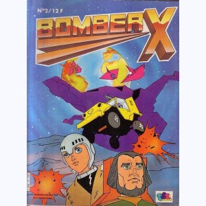 Bomber X : n° 2, Ultimatum