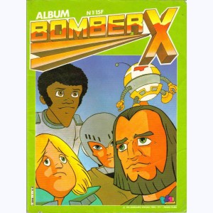 Bomber X (Album) : n° 1, Recueil 1
