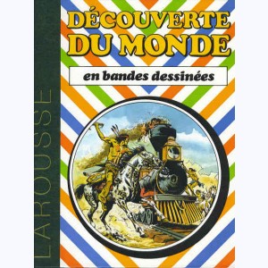 La Découverte du Monde en BD (Album) : n° 7, Recueil 7 (19, 20, 21)