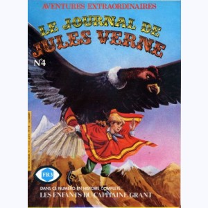 Le Journal de Jules Verne : n° 4, Les enfants du Capitaine Grant