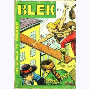 Blek (Album) : n° S1, Recueil S1 (01, 02, 03, 04, 05, 06)