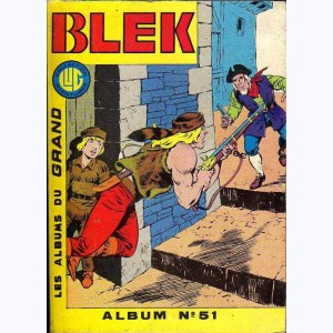 Blek (Album) : n° 51, Recueil 51 (394, 395, 396)