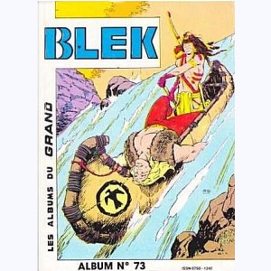 Blek (Album) : n° 73, Recueil 73 (460, 461, 462)