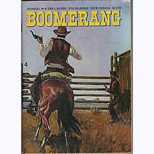 Boomerang : n° 4, Hold up a rider