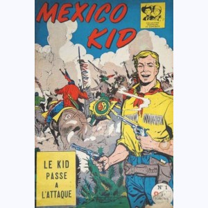 Mexico Kid : n° 1, Le Kid passe à l'attaque