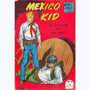 Mexico Kid : n° 2, Le justicier du Far West