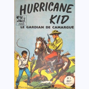 Hurricane Kid : n° 1, Le Gardin De Camargue