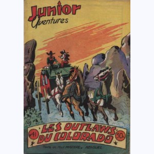 Junior Aventures : n° 41, Les outlaws du Colorado
