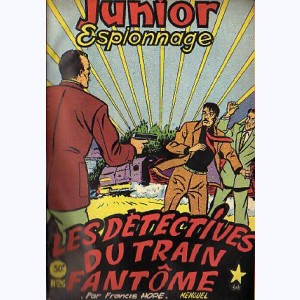 Junior Espionnage : n° 26, Les détectives du train fantôme