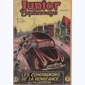 Junior Espionnage : n° 38, Les compagnons de la vengeance
