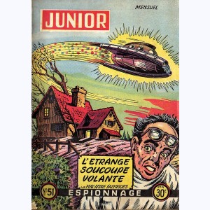 Junior Espionnage : n° 51, L'étrange soucoupe volante